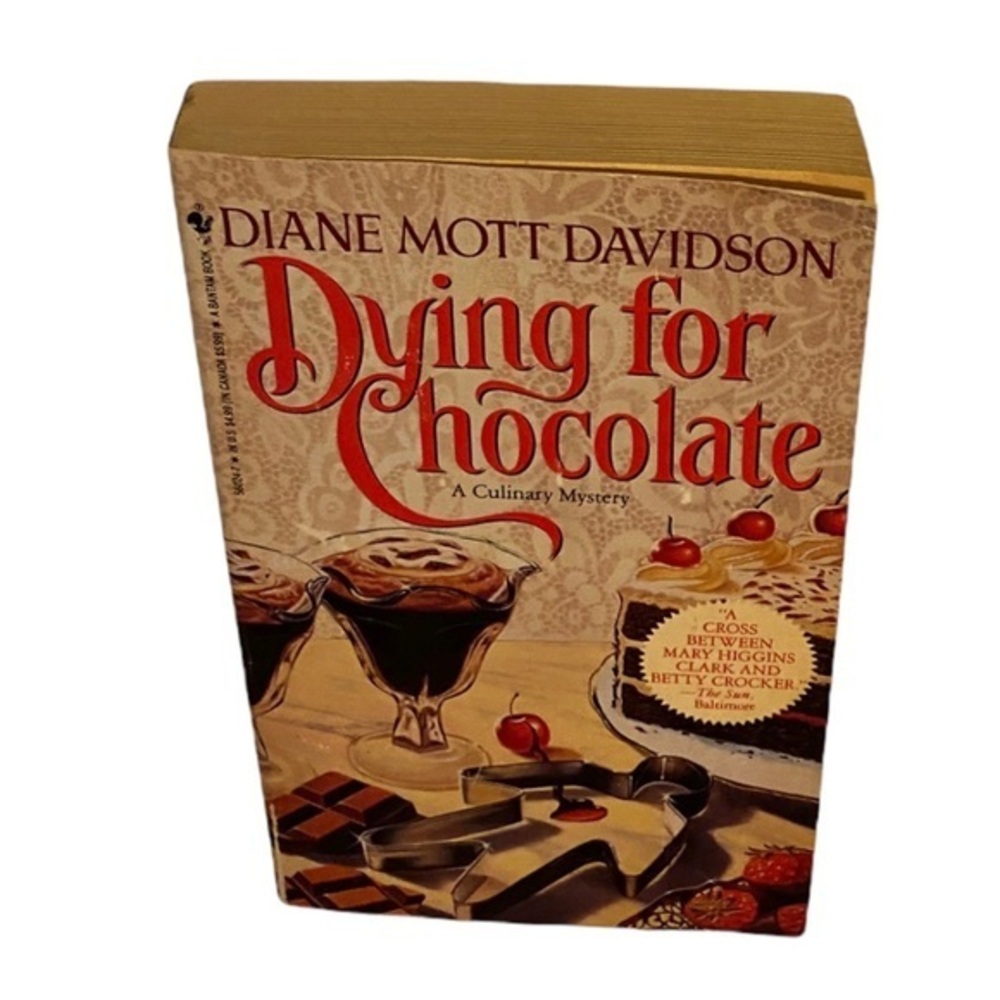 Dying for Chocolate (Goldy Culinary Mysteries, Book 2) Diane Mott Davidson.